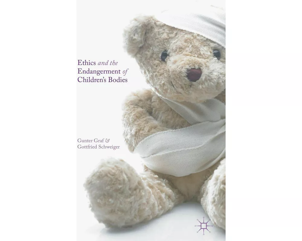 Ethics and the Endangerment of Children's Bodies