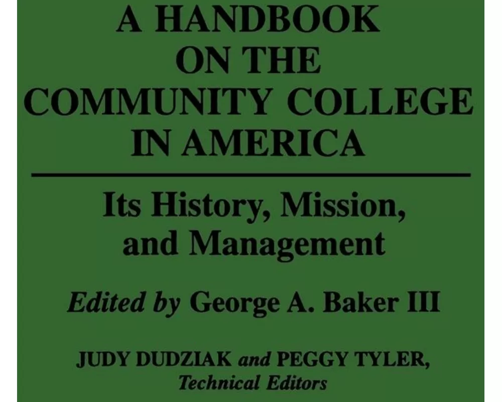 A Handbook on the Community College in America