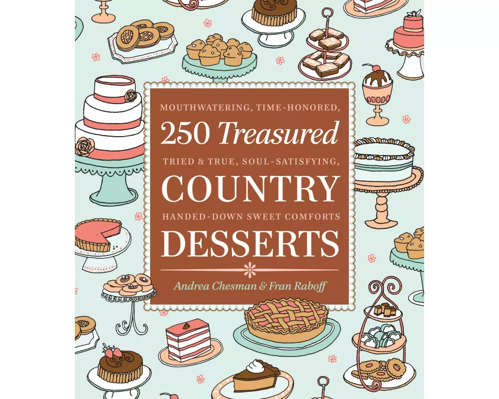 250 Treasured Country Desserts