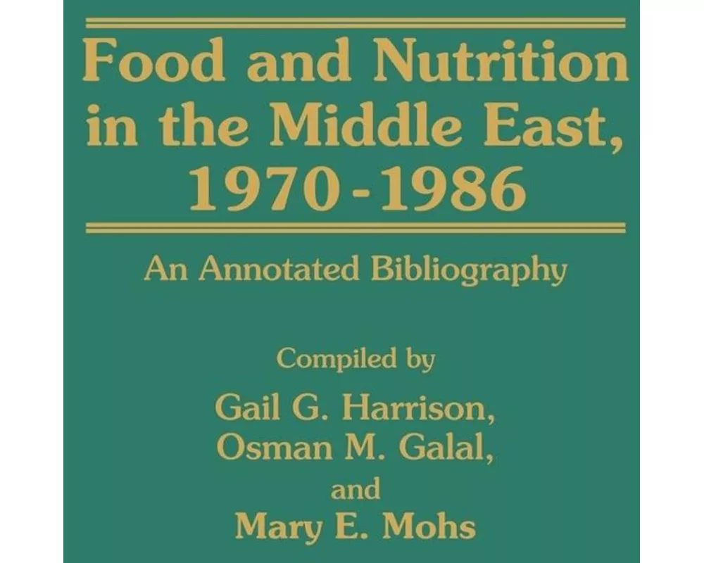 Food and Nutrition in the Middle East, 1970-1986