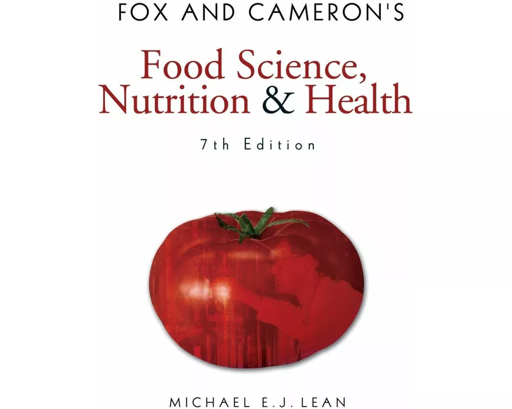 Fox and Cameron's Food Science, Nutrition & Health
