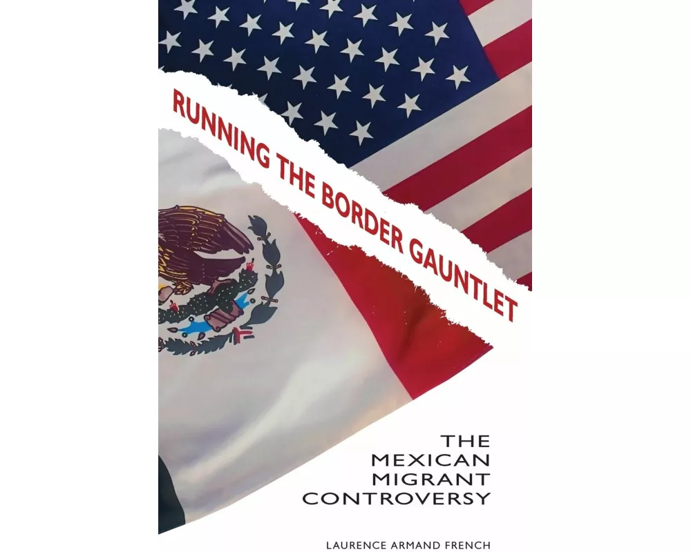 Running the Border Gauntlet