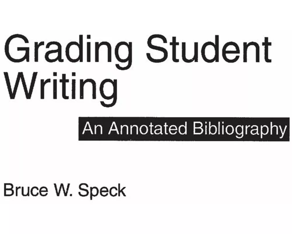 Grading Student Writing