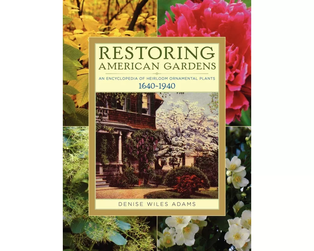 Restoring American Gardens