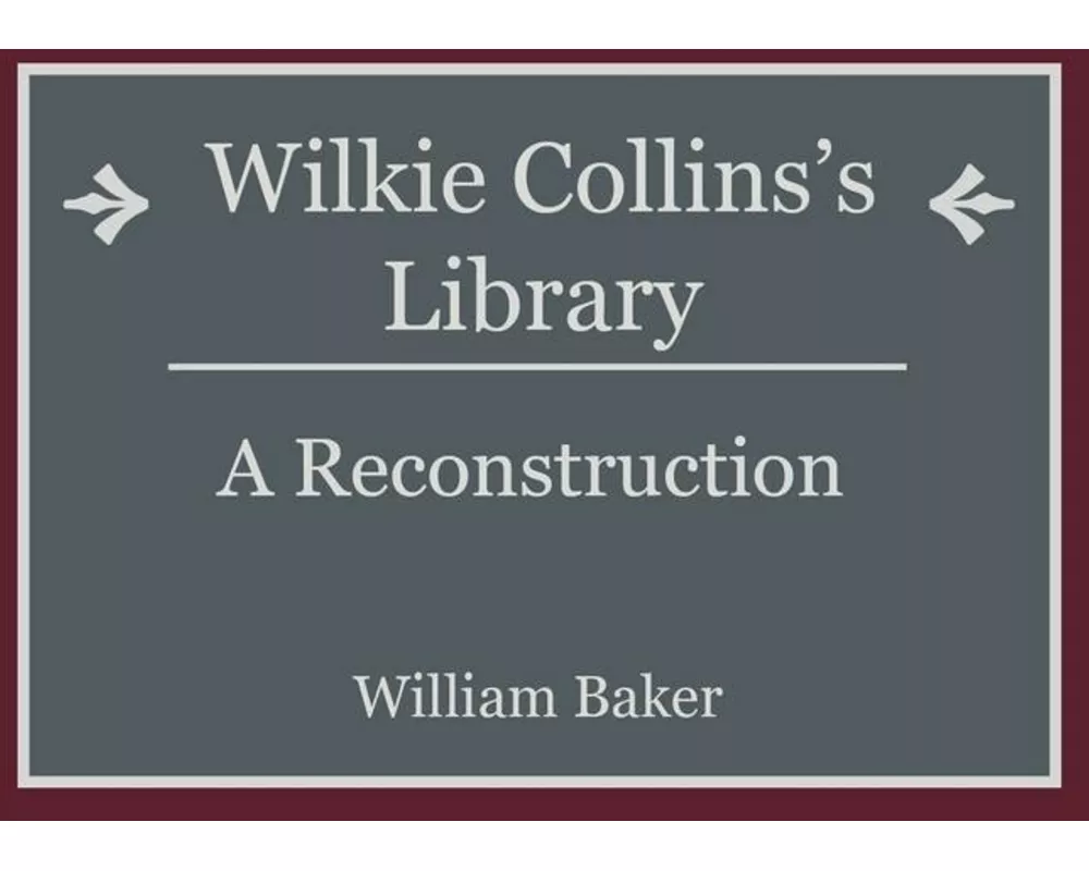 Wilkie Collins's Library