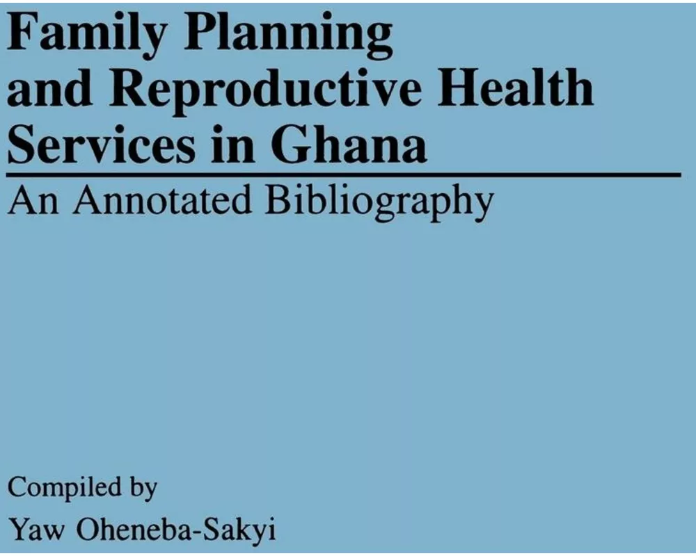 Family Planning and Reproductive Health Services in Ghana
