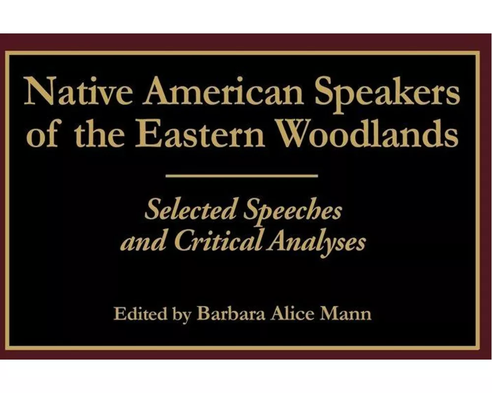Native American Speakers of the Eastern Woodlands