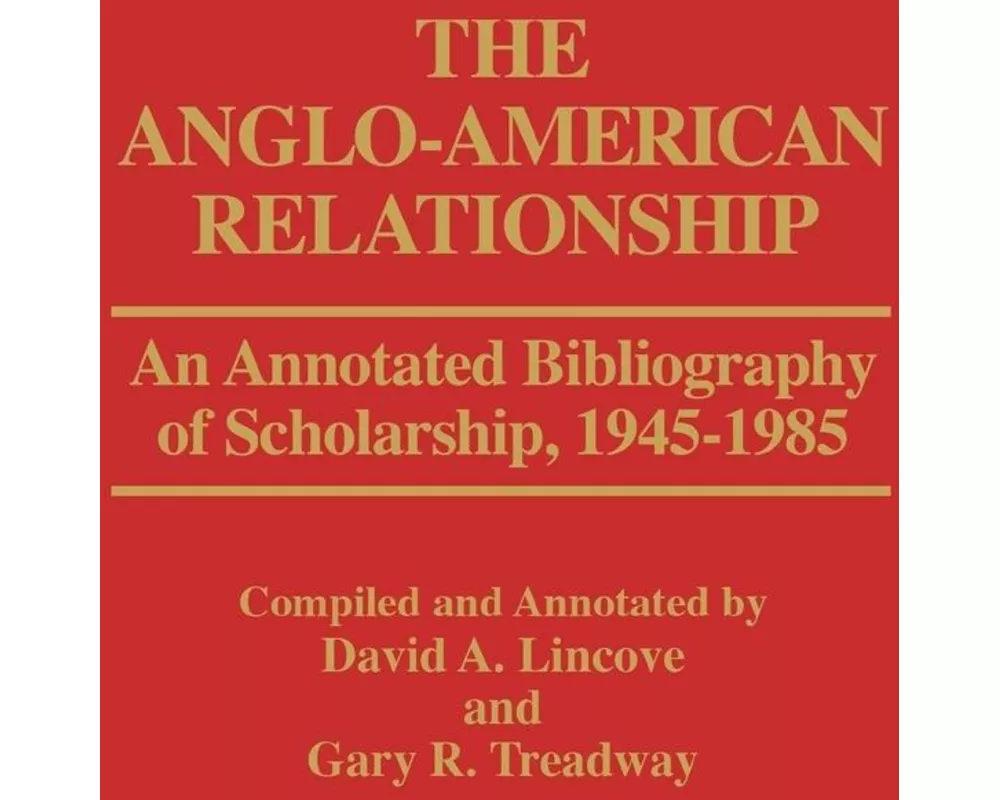 The Anglo-American Relationship