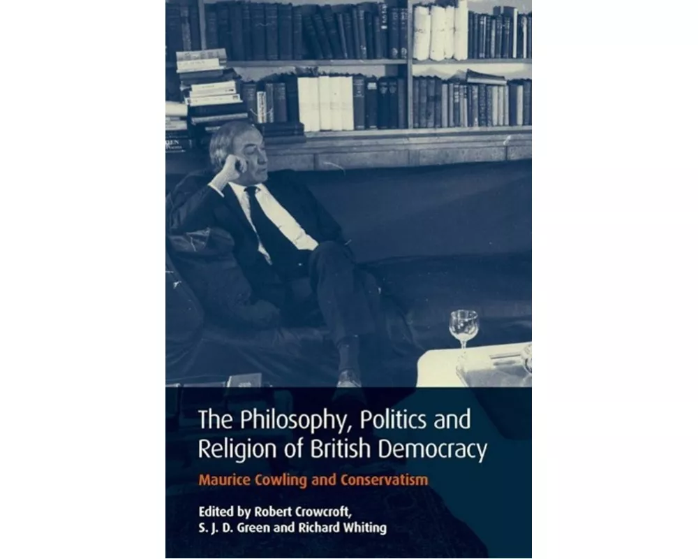 Philosophy, Politics and Religion in British Democracy