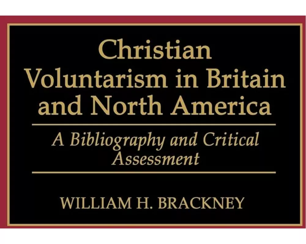 Christian Voluntarism in Britain and North America