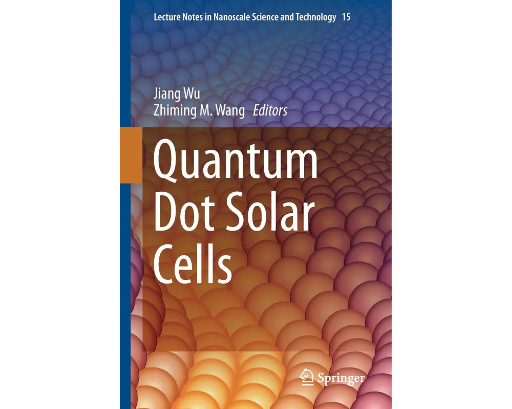 Quantum Dot Solar Cells