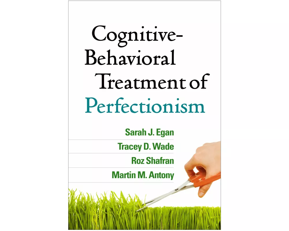 Cognitive-Behavioral Treatment of Perfectionism