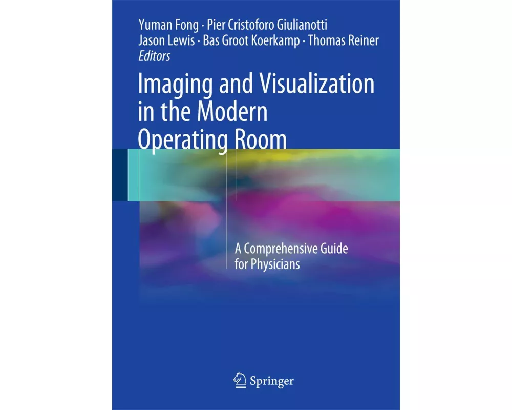Imaging and Visualization in The Modern Operating Room