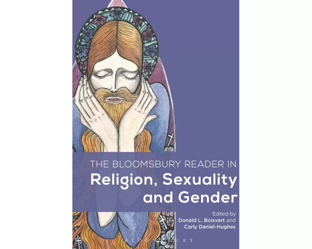 The Bloomsbury Reader in Religion, Sexuality, and Gender