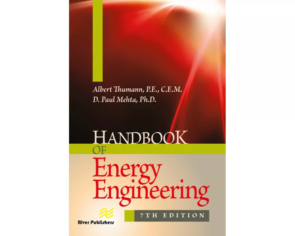 Handbook of Energy Engineering, Seventh Edition