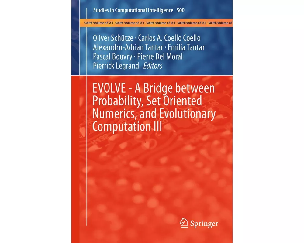EVOLVE - A Bridge between Probability, Set Oriented Numerics, and Evolutionary Computation III