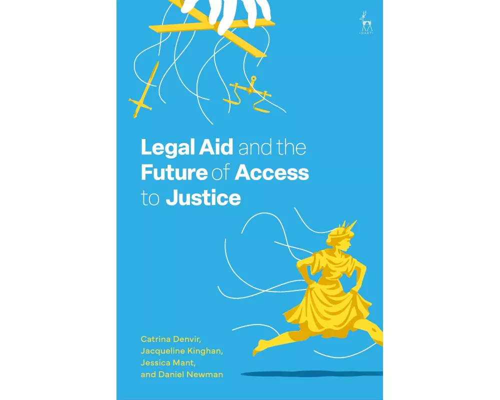 Legal Aid and the Future of Access to Justice