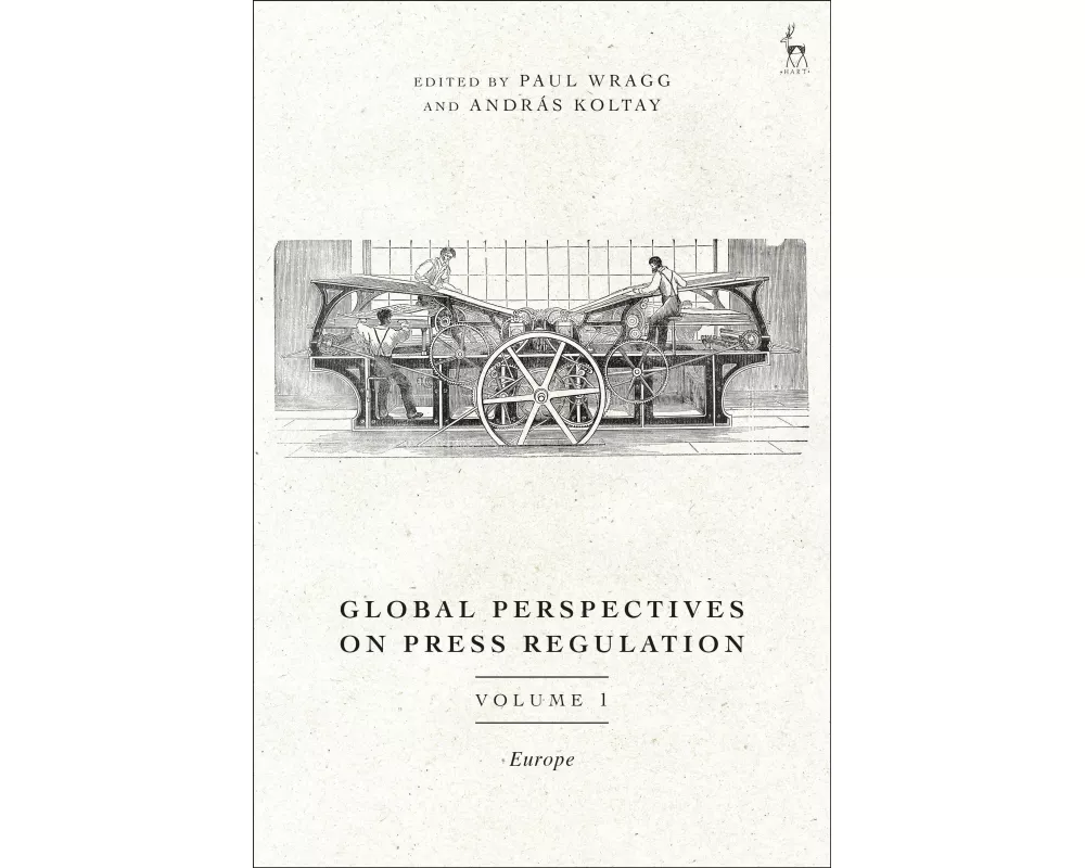 Global Perspectives on Press Regulation, Volume 1