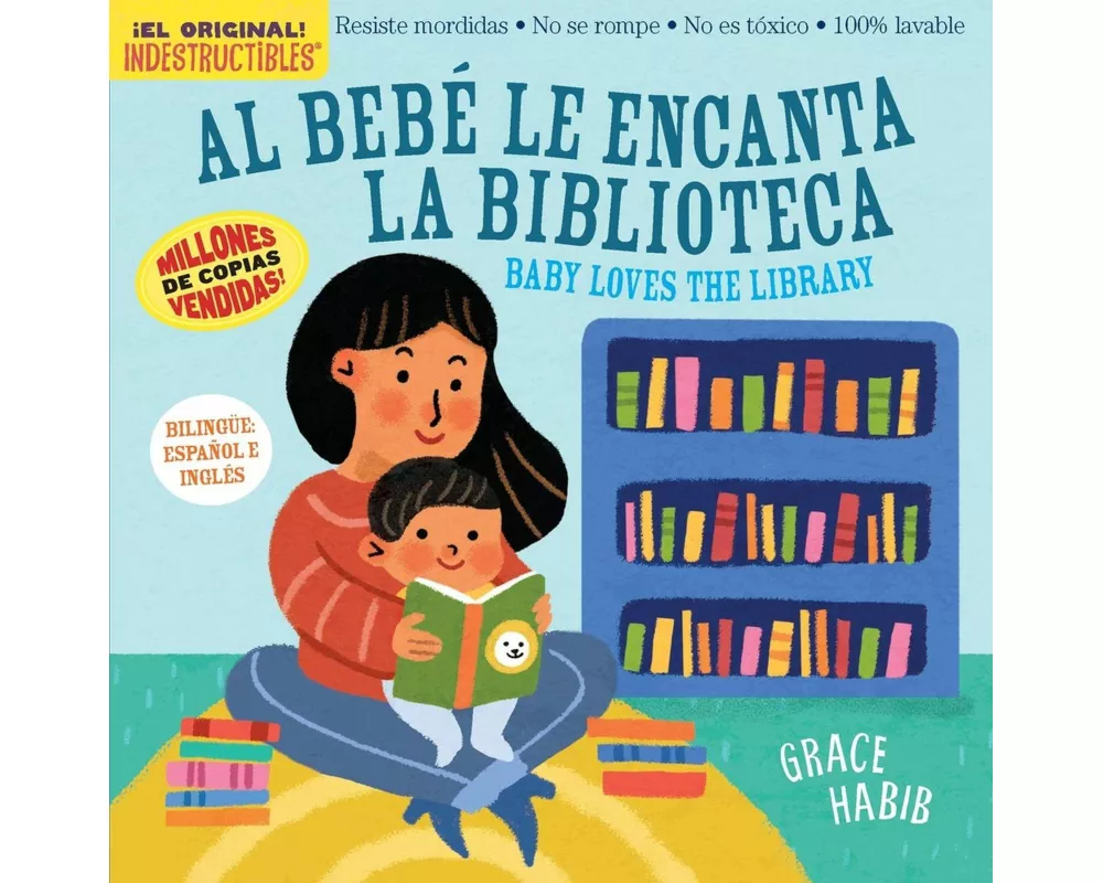 Indestructibles Al Bebé Le Encanta La Biblioteca/ Baby Loves the Library