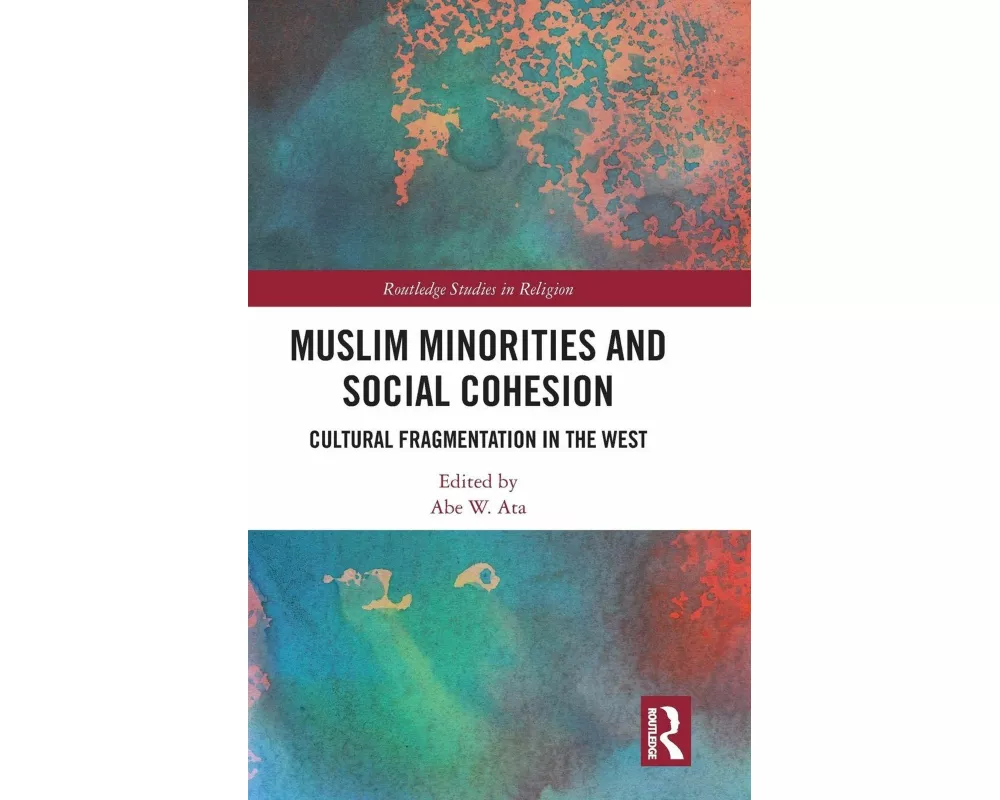 Muslim Minorities and Social Cohesion