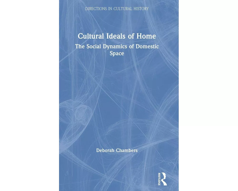 Cultural Ideals of Home