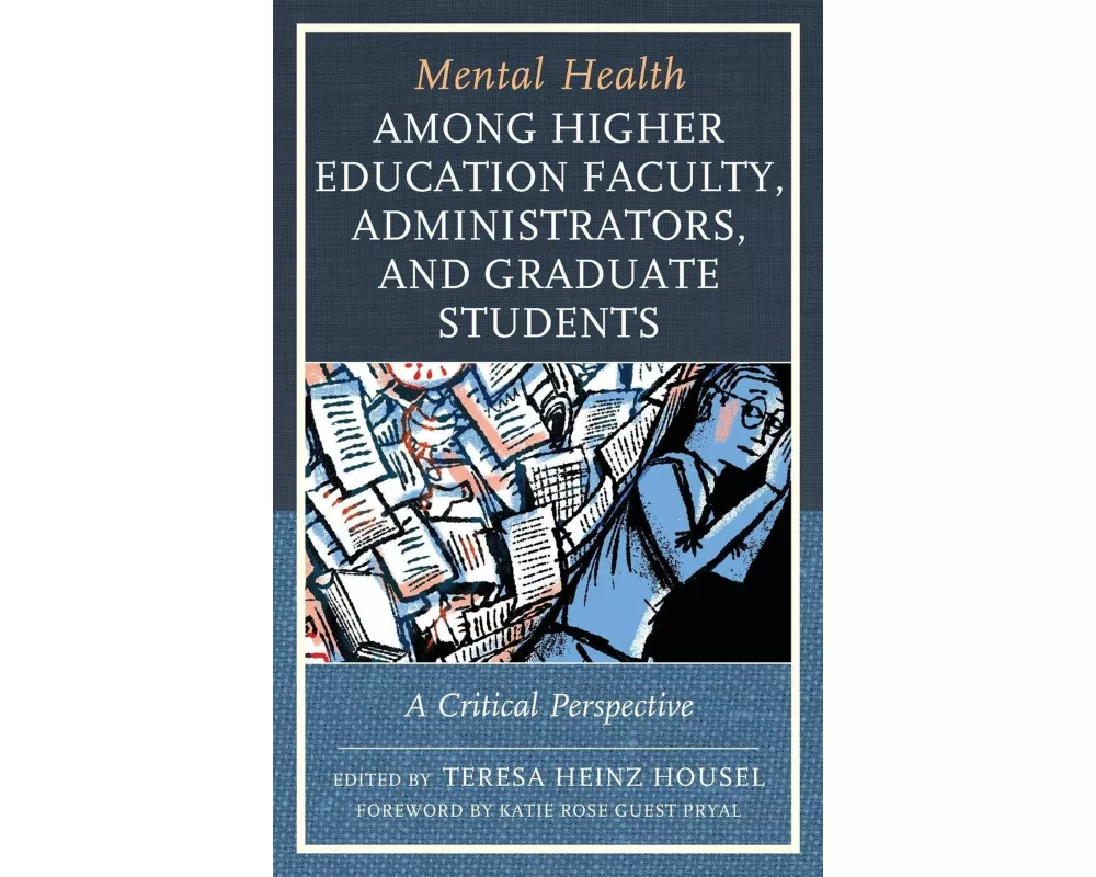 Mental Health among Higher Education Faculty, Administrators, and Graduate Students