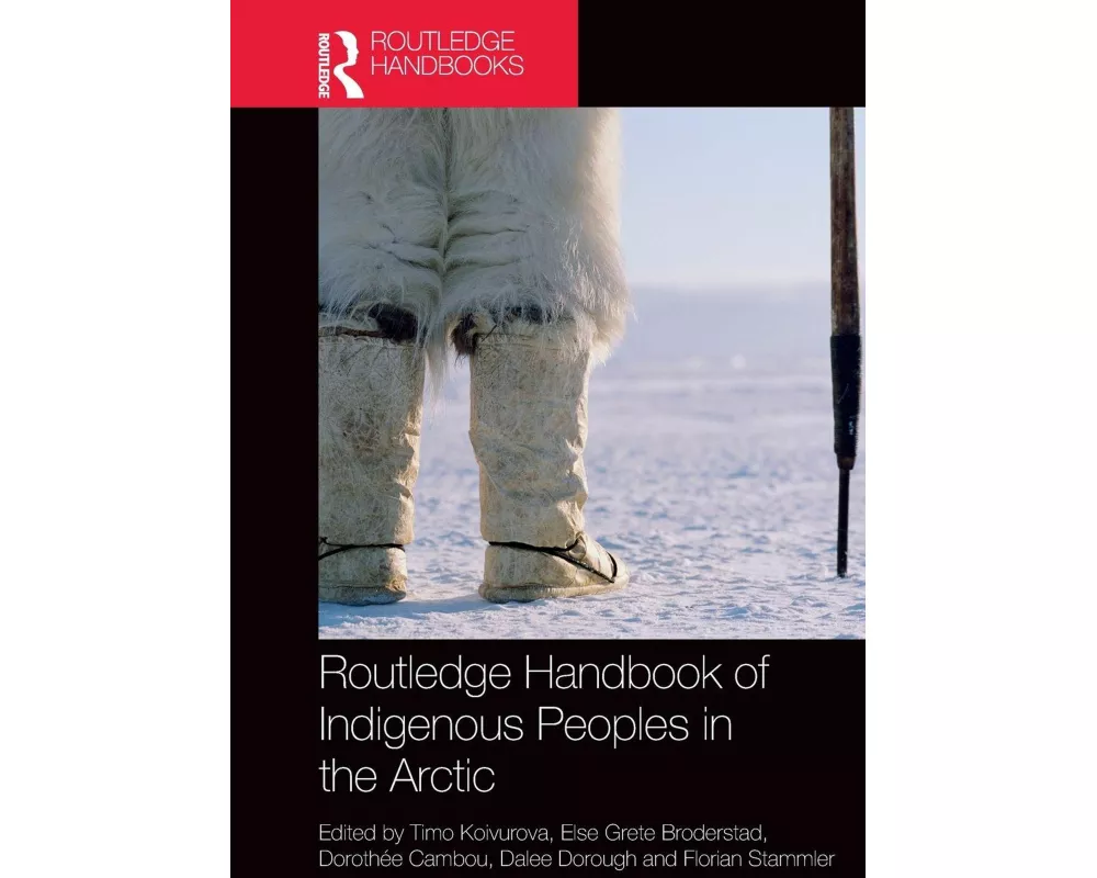 Routledge Handbook of Indigenous Peoples in the Arctic