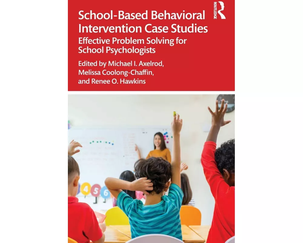 School-Based Behavioral Intervention Case Studies