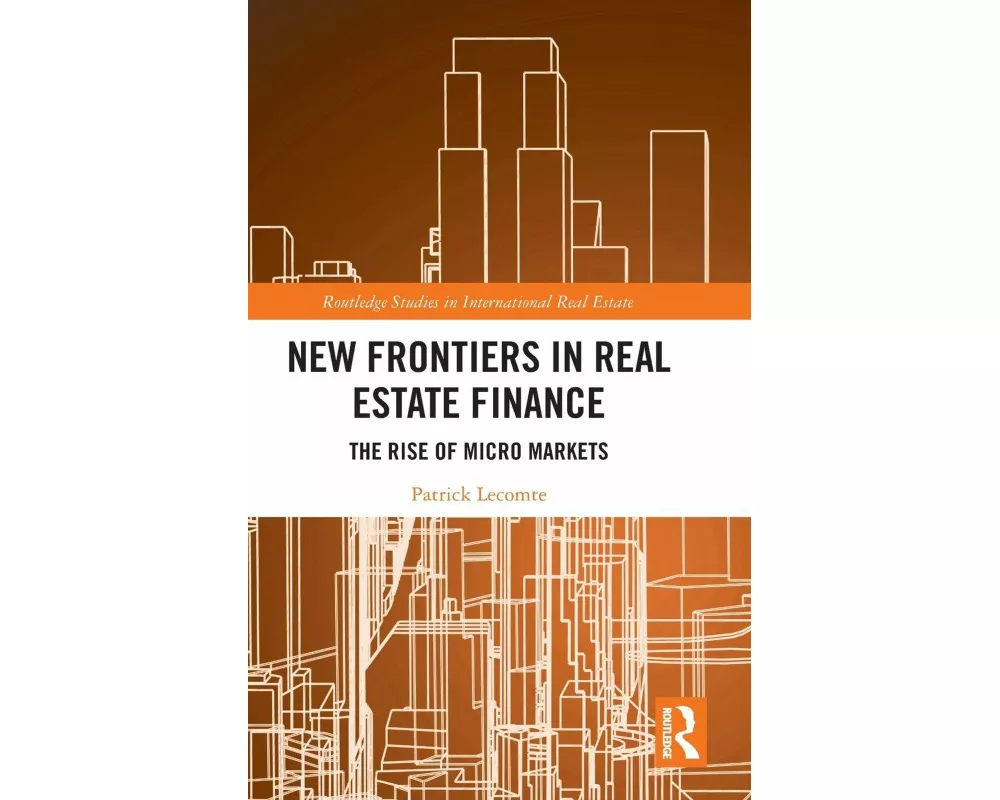 New Frontiers in Real Estate Finance