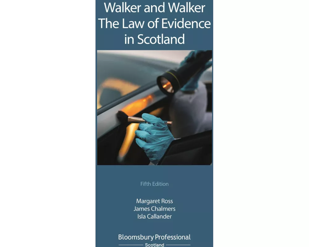 Walker and Walker: The Law of Evidence in Scotland