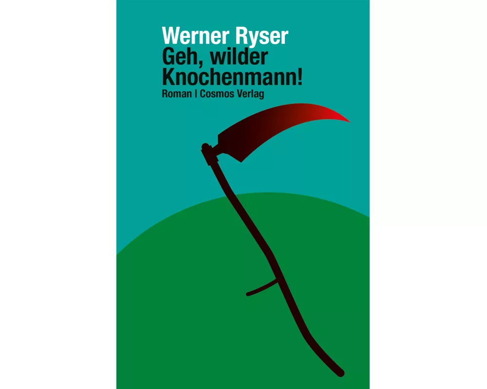 Geh, wilder Knochenmann!