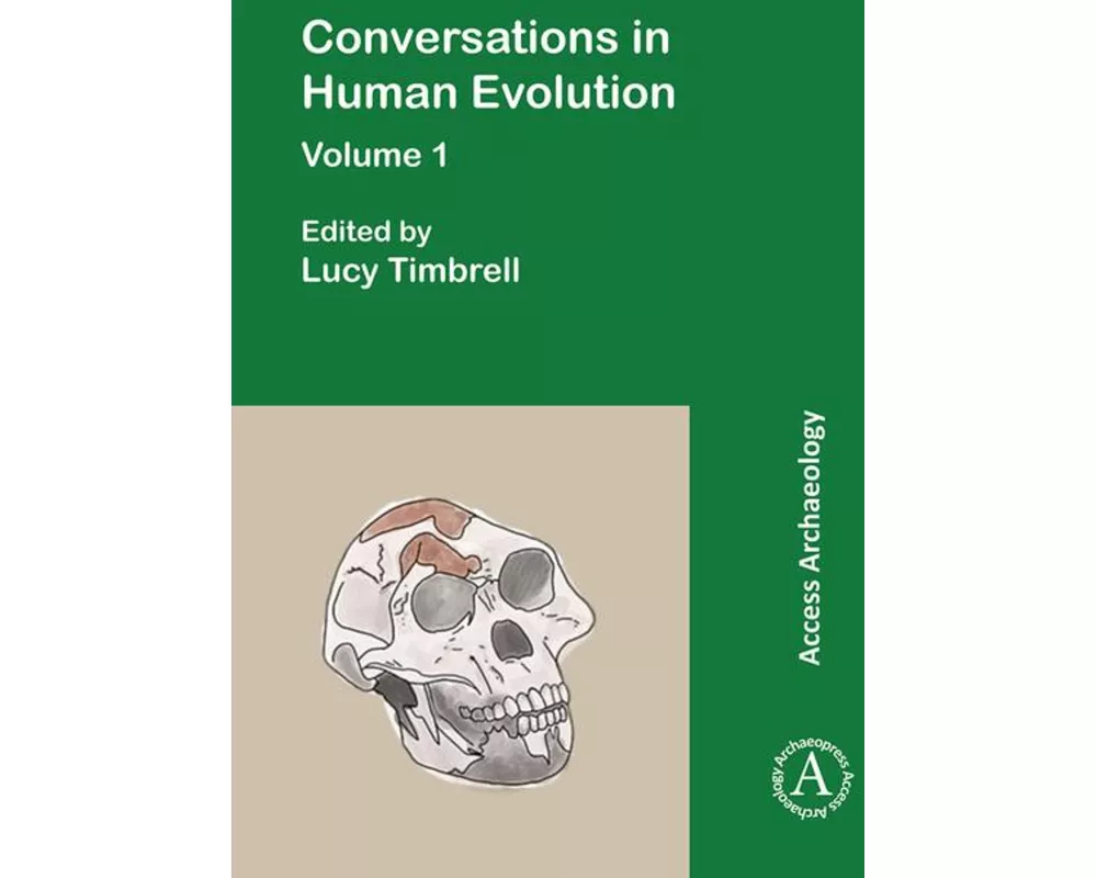 Conversations in Human Evolution: Volume 1