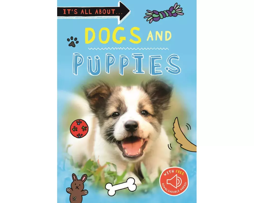 It's All about... Dogs and Puppies