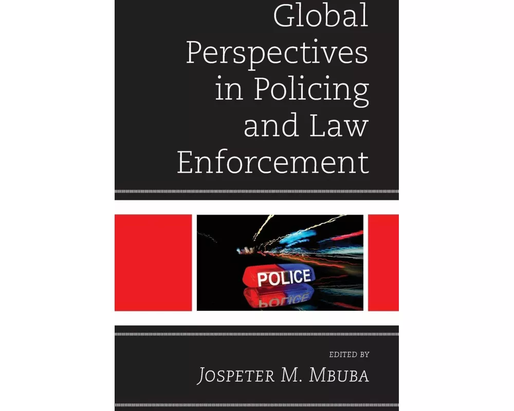 Global Perspectives in Policing and Law Enforcement