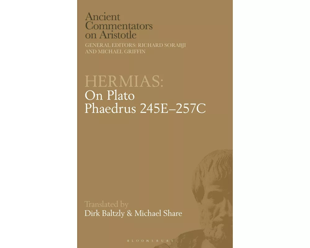Hermias: On Plato Phaedrus 245E–257C