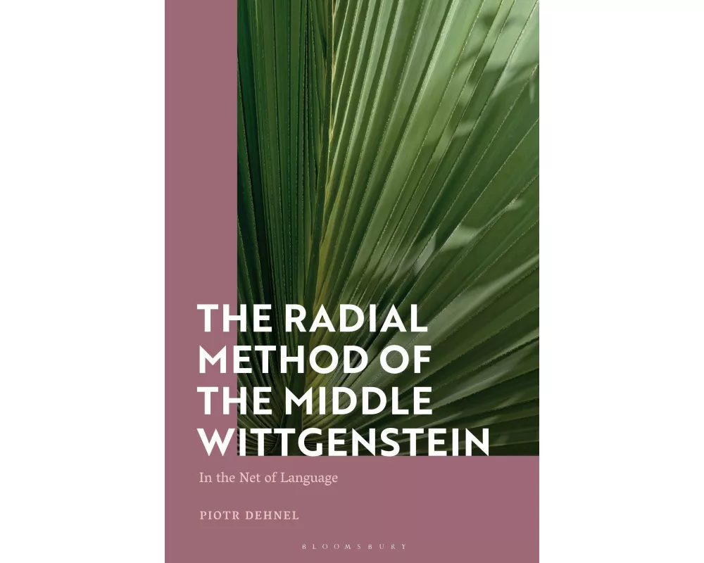 The Radial Method of the Middle Wittgenstein