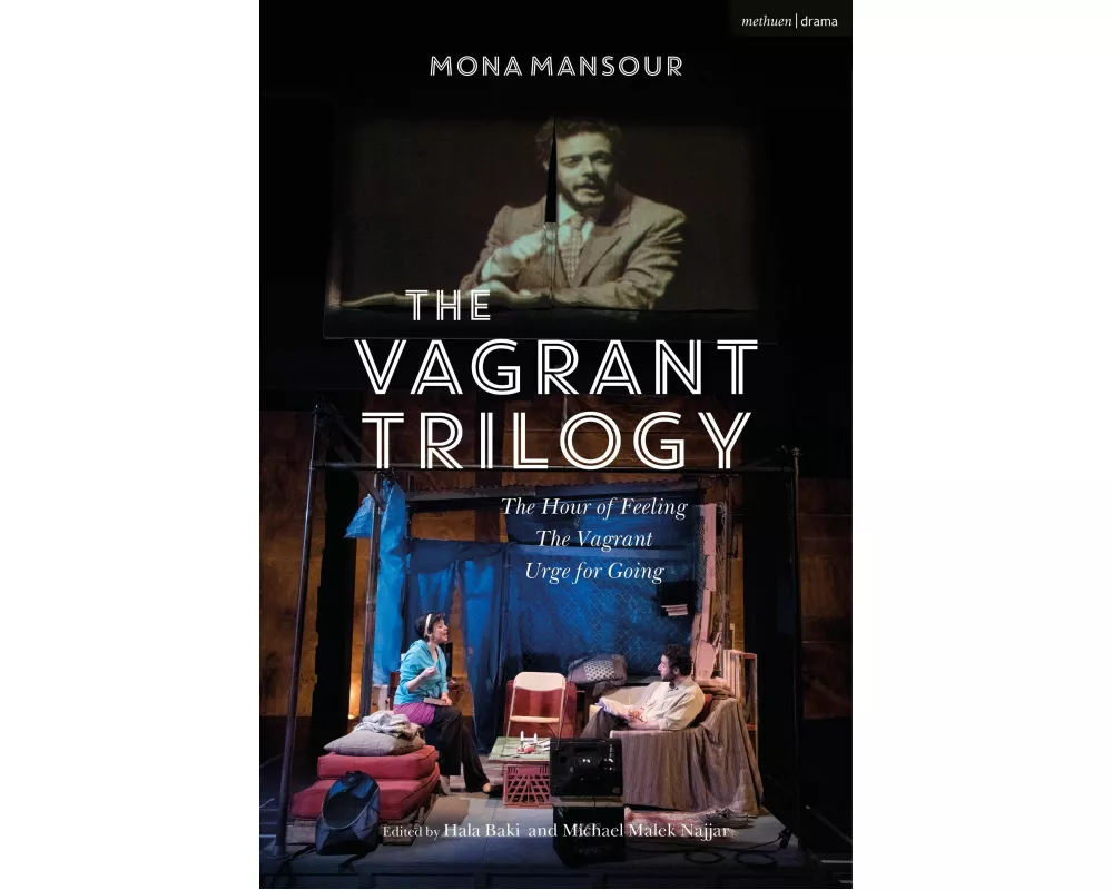 The Vagrant Trilogy: Three Plays by Mona Mansour