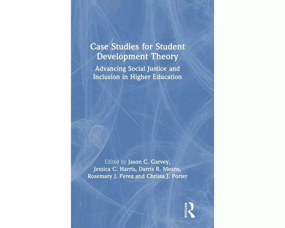 Case Studies for Student Development Theory