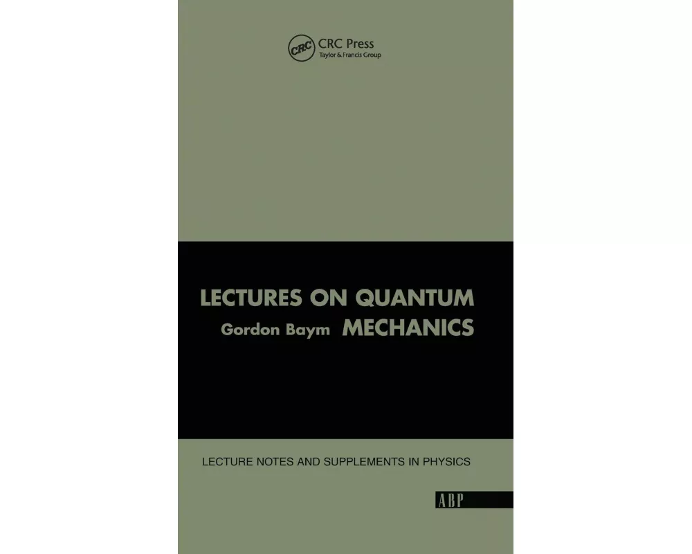 Lectures On Quantum Mechanics