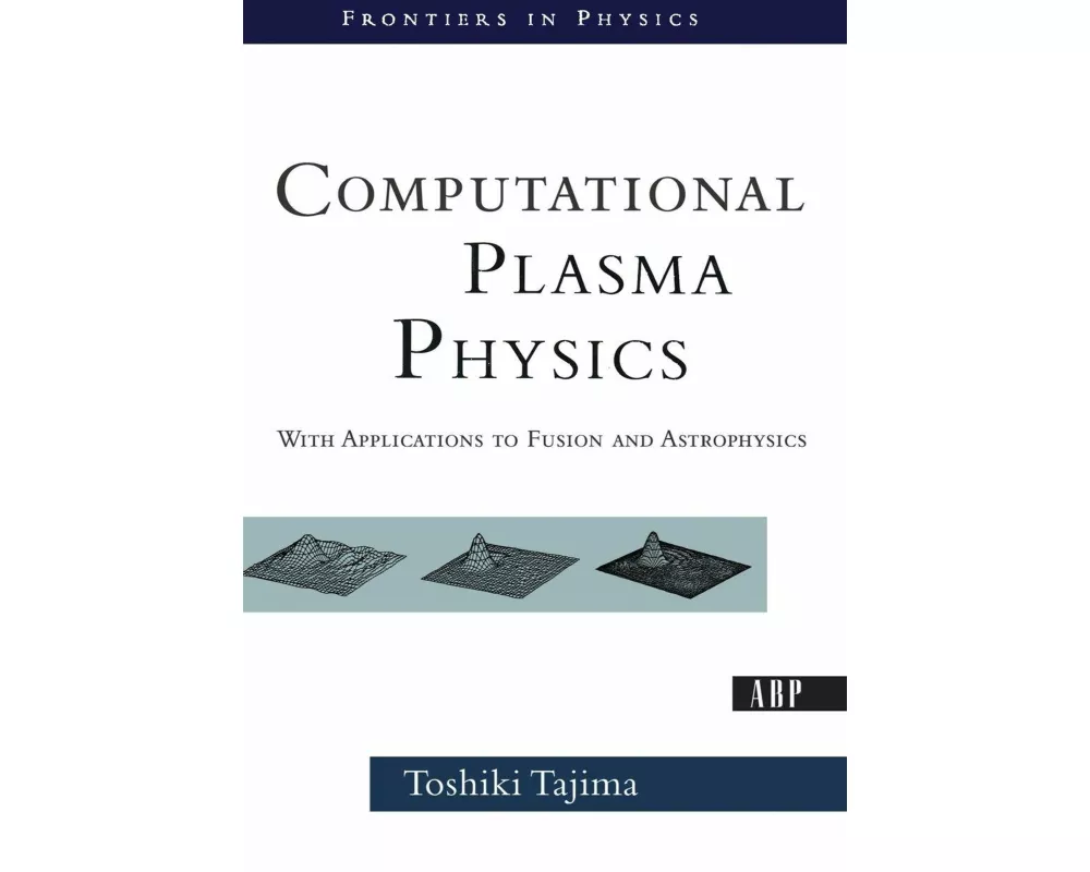 Computational Plasma Physics
