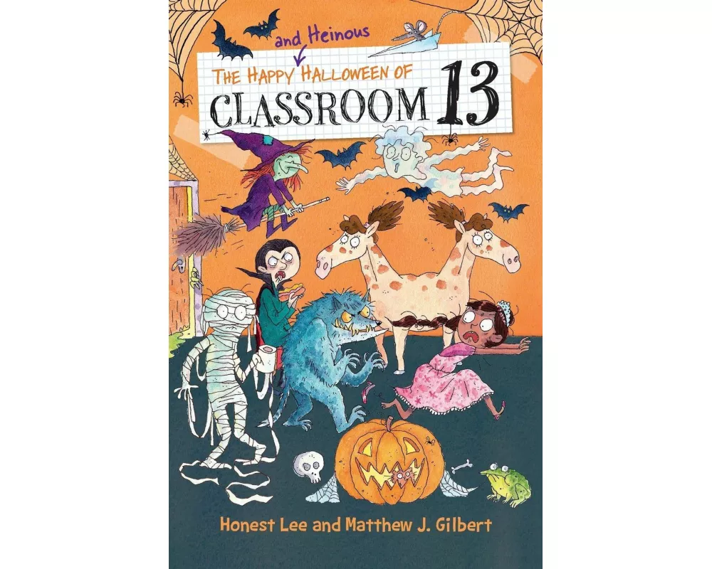 The Happy and Heinous Halloween of Classroom 13
