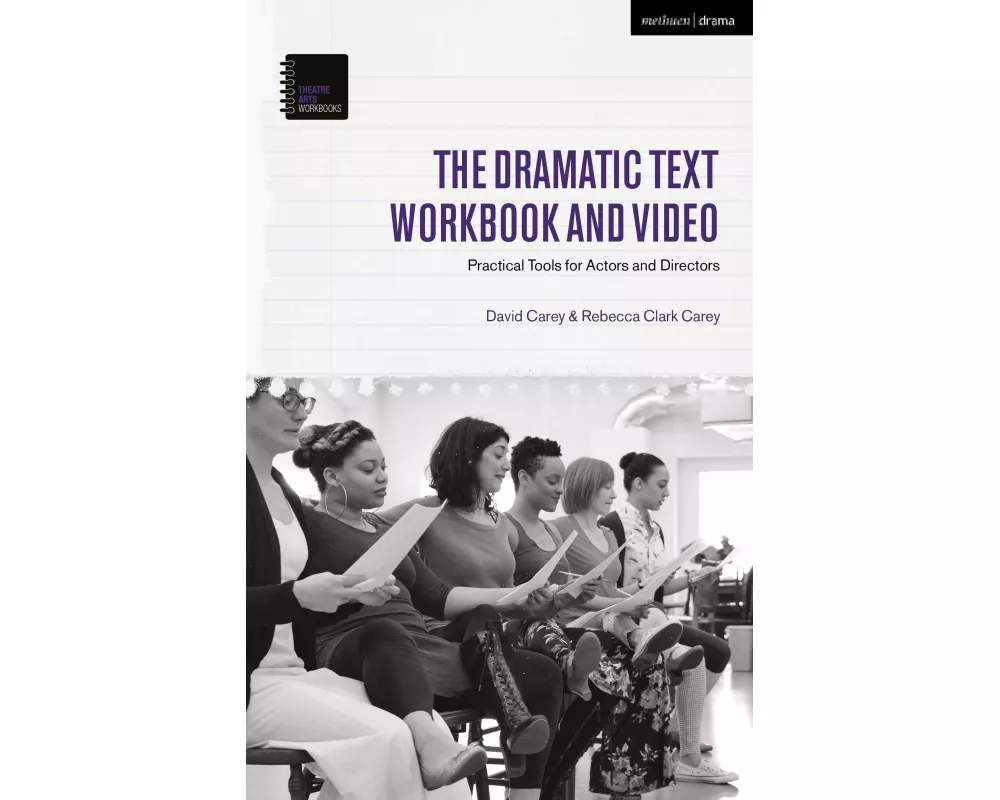 The Dramatic Text Workbook and Video