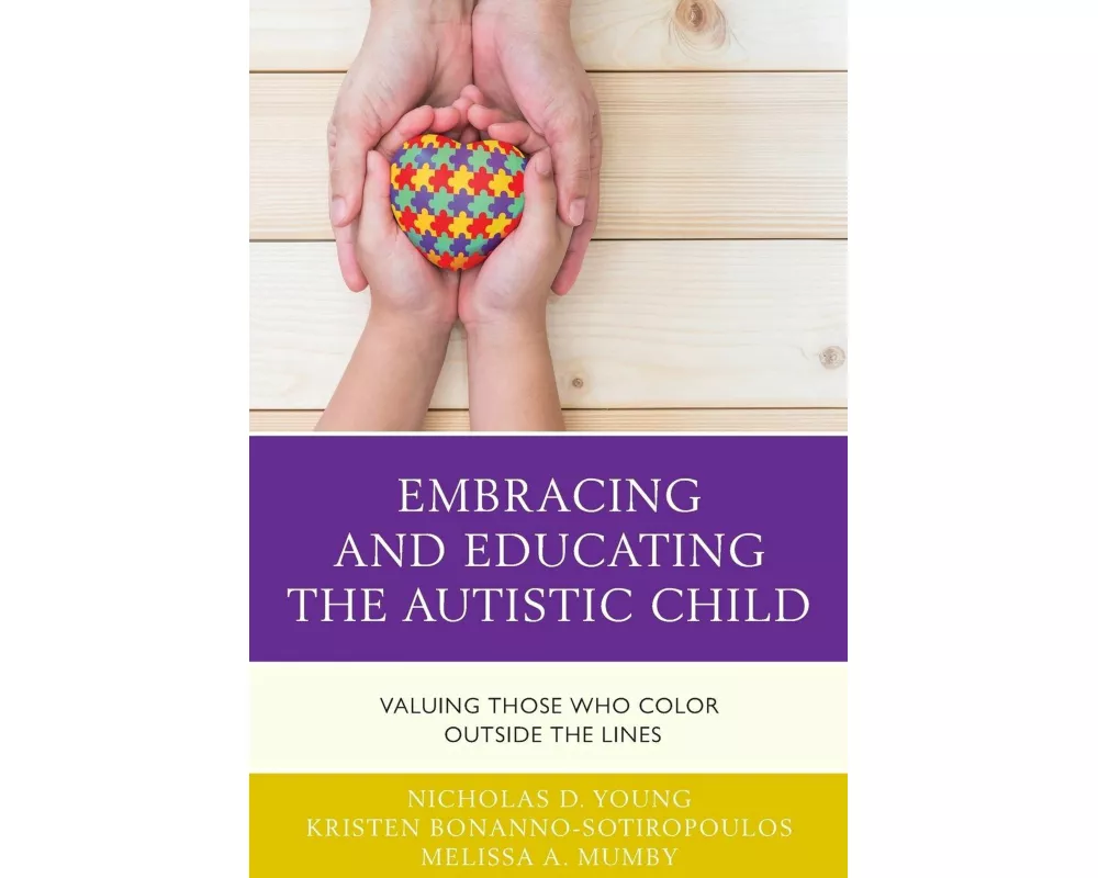 Embracing and Educating the Autistic Child
