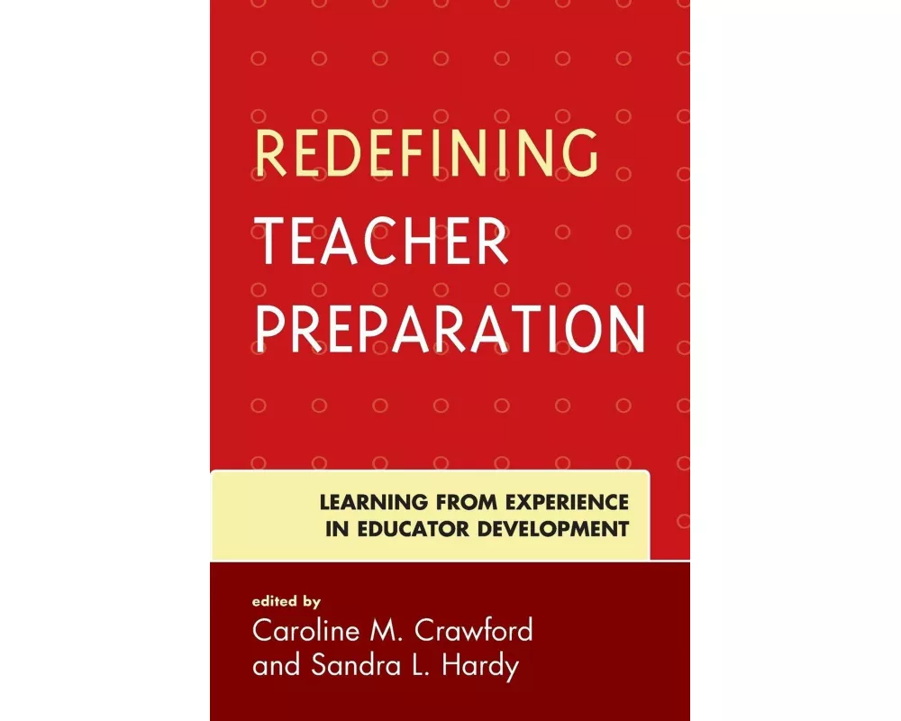 Redefining Teacher Preparation
