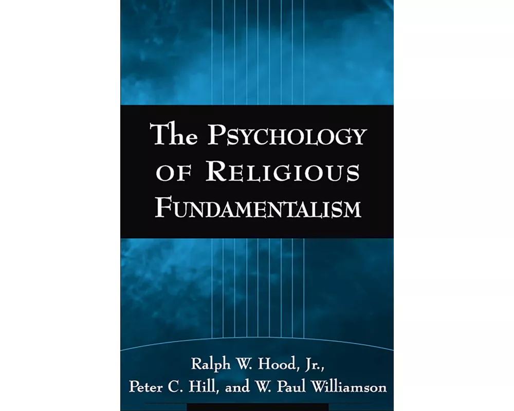The Psychology of Religious Fundamentalism