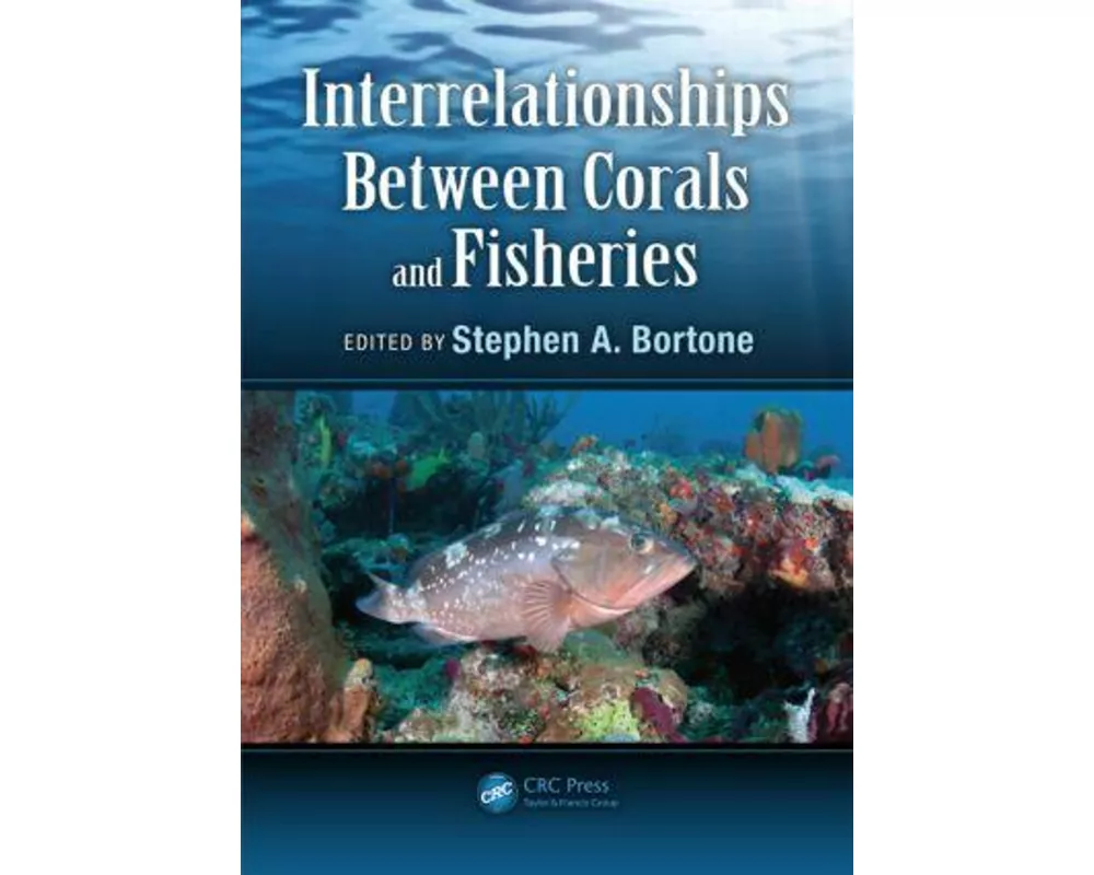 Interrelationships Between Corals and Fisheries