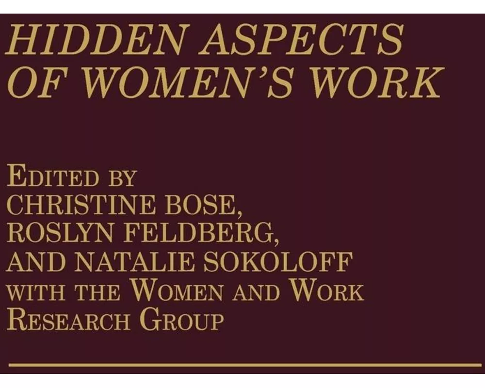 Hidden Aspects of Women's Work
