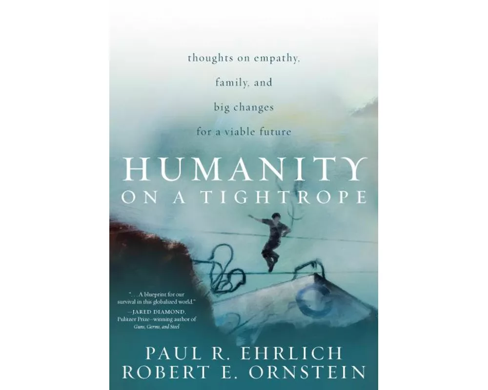 Humanity on a Tightrope