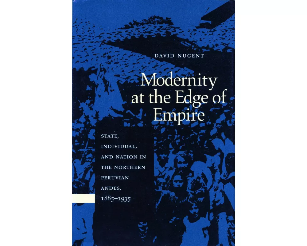 Modernity at the Edge of Empire