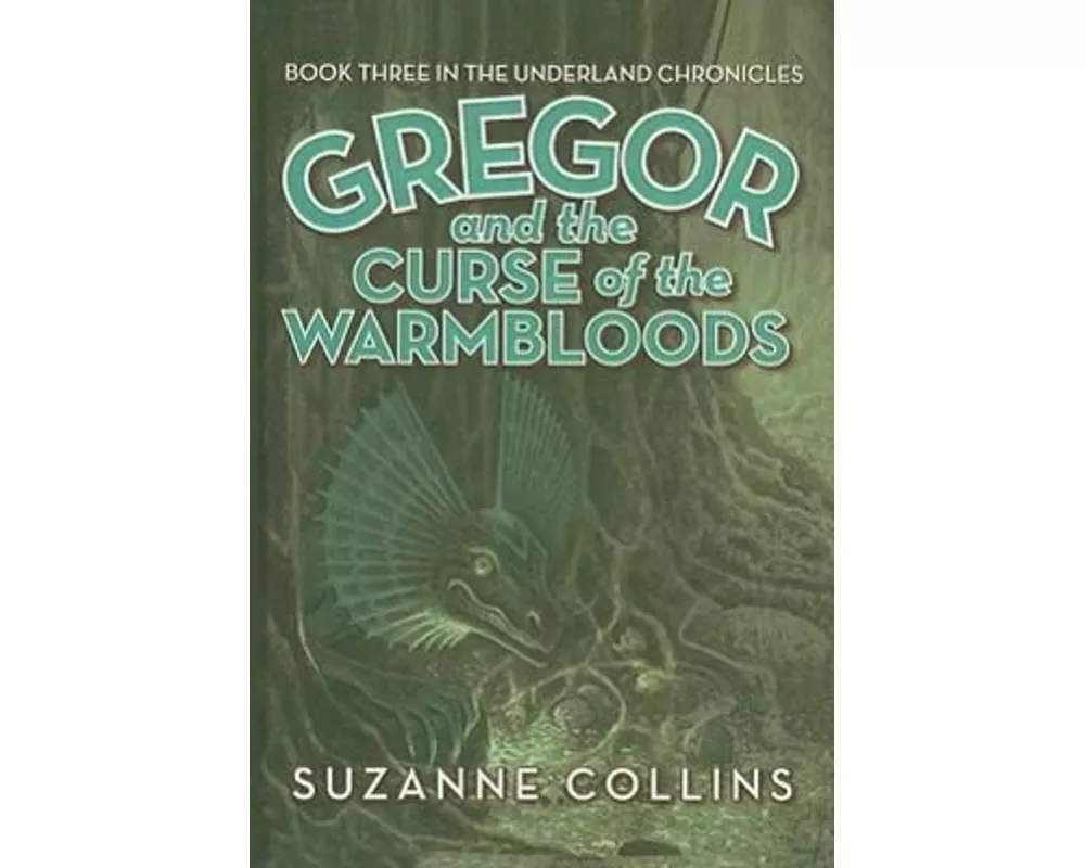Gregor and the Curse of the Warmbloods